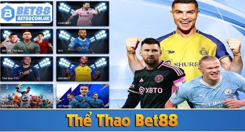 Giới thiệu sơ lược tổng quan về Thể thao Bet88